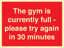 the-gym-is-currently-full--please-try-again-in-30-minutes~